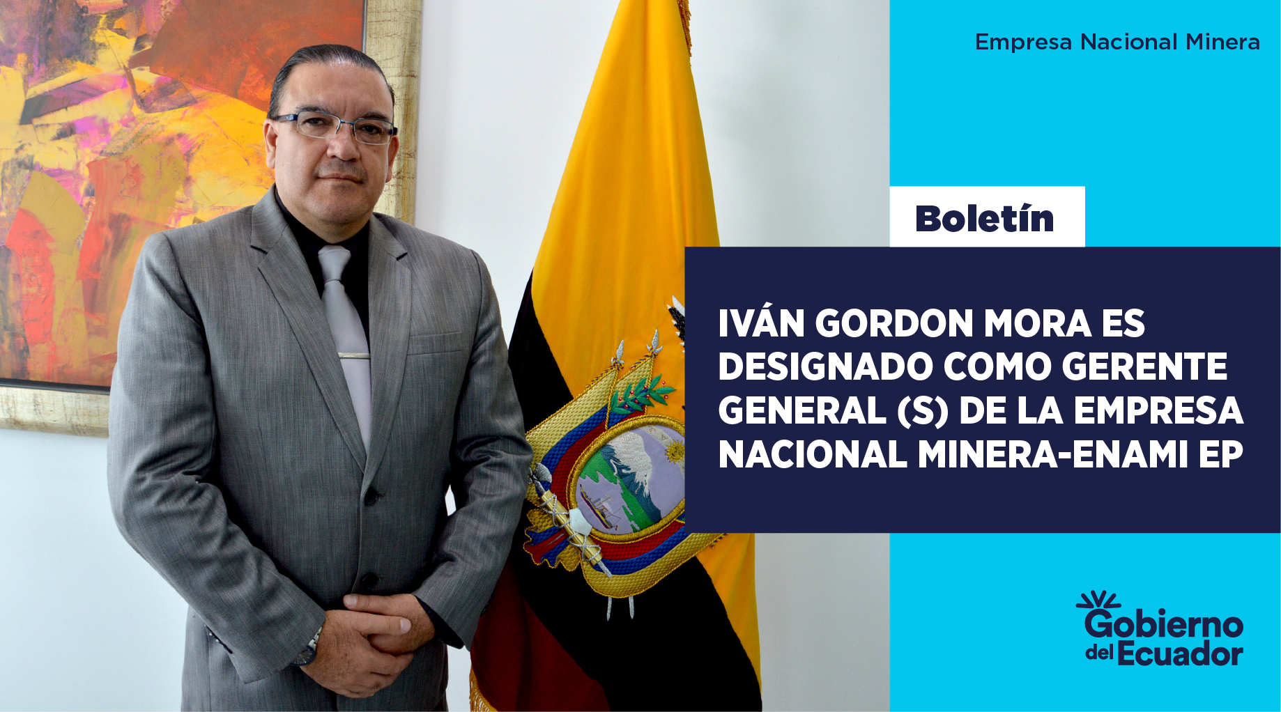 Iván Gordon Mora es designado como Gerente General (S) de la Empresa Nacional Minera -ENAMI EP